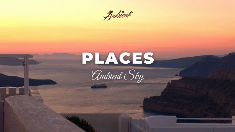 image 0 Ambient Sky - Places [relaxing Vocal Ambient]