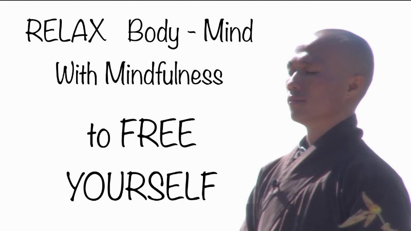 Free Yourself - Relax Body And Mind With Mindfulness : Qigong For Beginners