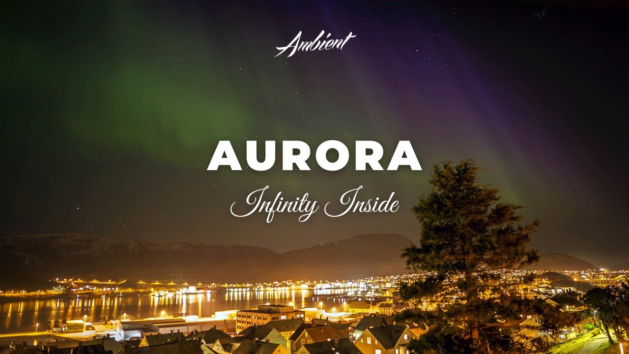 Infinity Inside - Aurora [cinematic Vocal Ambient]