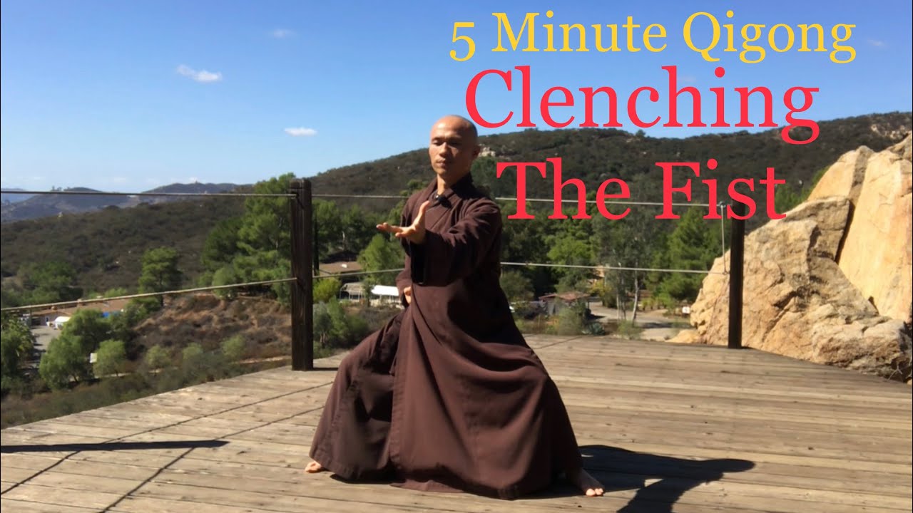 image 0 Qigong Clenching The Fist (5 Minutes)