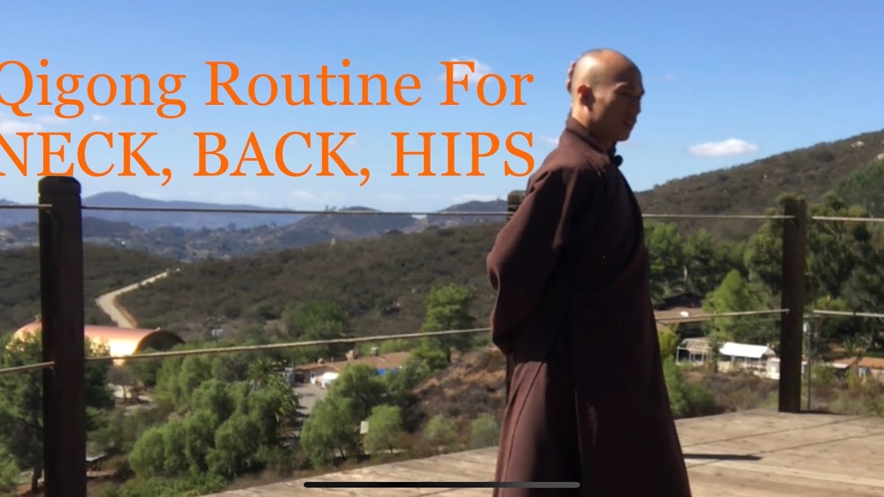 image 0 Qigong Daily Routine For Neck Back Hips ( 30 Minutes )