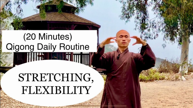 image 0 Stretching And Flexibility : 20-minute Qigong Daily Routine
